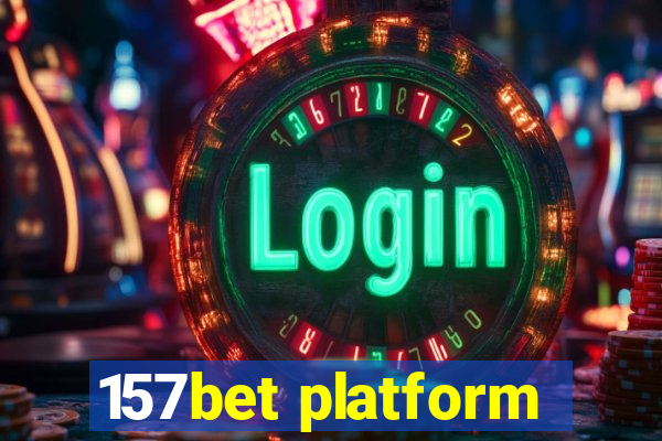 157bet platform